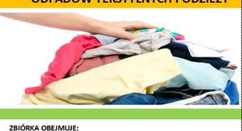 Zbiórka odpadów wielkogabarytowych oraz tekstyliów.